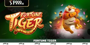 Fortune Tiger Strategy Guide – How to Win More on P999