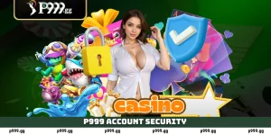 P999 Account Security