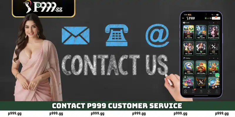 Contact P999 Customer Service Pakistan | 24/7 Live Support