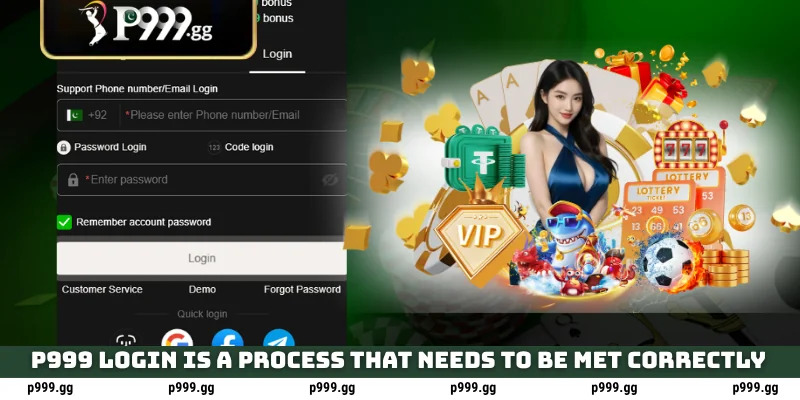 P999 Login - Access Your Earning Account 2 P999 Login is a process that needs to be met correctly