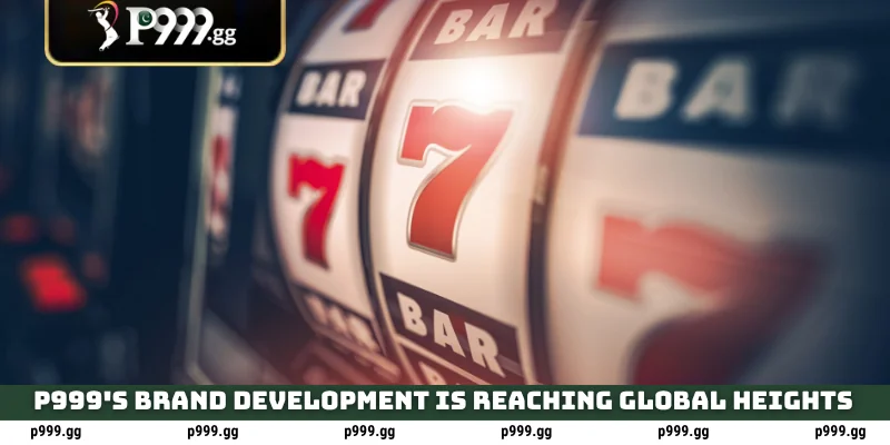 About Us - Official P999 Global Site 3 P999's brand development is reaching global heights