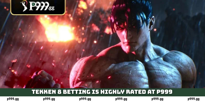 Tekken 8 betting is highly rated at P999